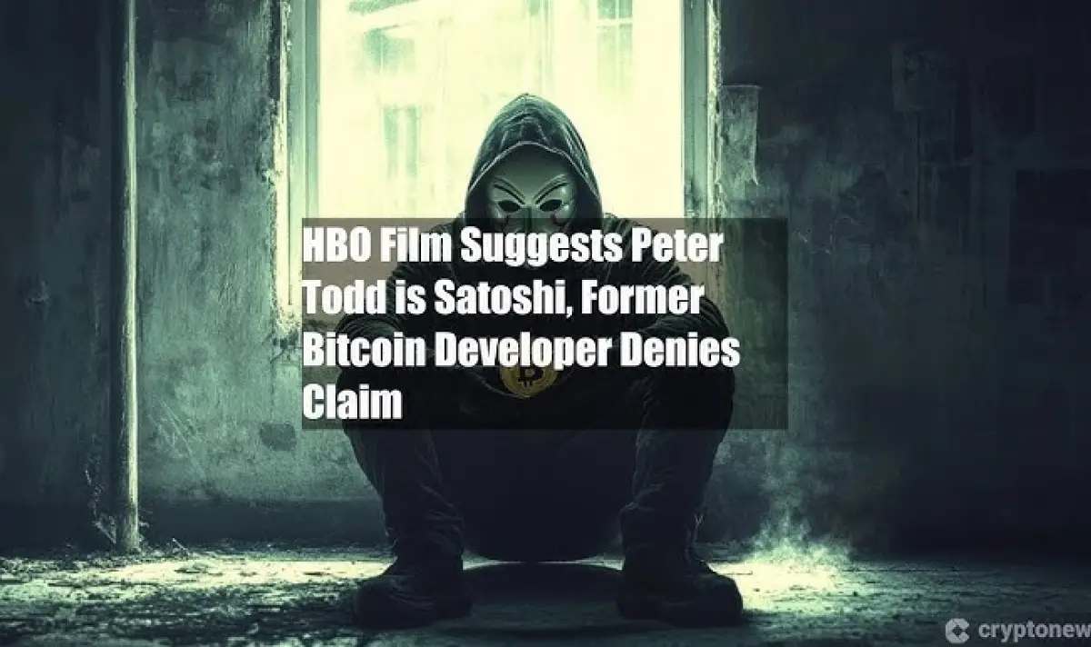 The creator of Bitcoin is Peter Todd, HBO movie claims ᐉ News from Fakti.bg  - Business | ФАКТИ.БГ