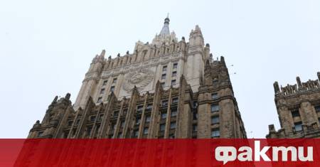 Москва си запазва правото да предприеме конкретни ответни мерки във