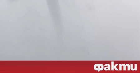 Торнадо вилня днес край курорта Алания, окръг Анталия в Южна