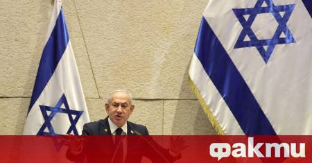 Израелският премиер Бенямин Нетаняху обяви че няма намерение да се