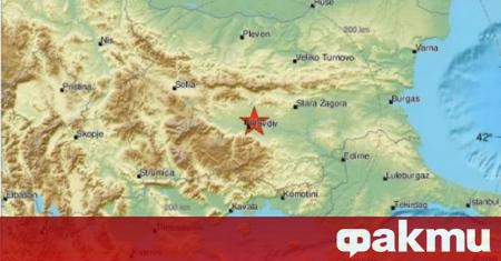 Силно земетресение от 4 5 по Рихтер е разтърсило Пловдив около