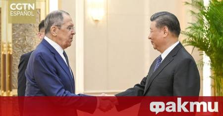 Китайският президент Си Дзинпин прие руския външен министър Сергей Лавров