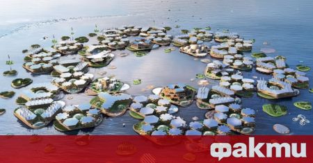 Първият плаващ град в света ще бъде построен край бреговете