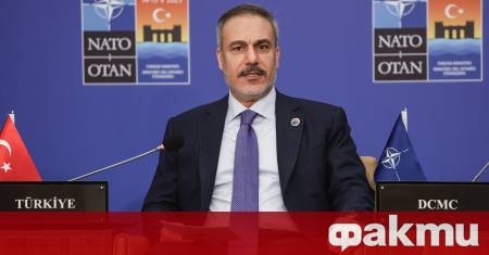 Турският министър на външните работи Хакан Фидан изрази надежда че