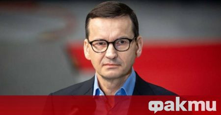 Министър председателят на Полша Матеуш Моравецки заяви че неговата партия Право