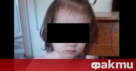 3 годишното момиченце от Перник което е било малтретирано от майка