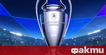 Осем мача от Шампионската лига ще се изиграят днес Вниманието