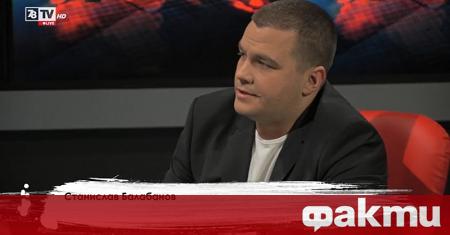 Журналистът в телевизия 7 8 Станислав Балабанов коментира в предаването Студио