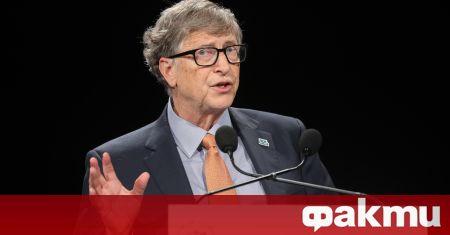 Американският магнат Бил Гейтс обяви, че ще инвестира огромни средства