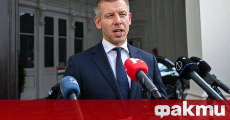 Премиерът на Унгария Петер Мадяр заяви че лично е настоявал