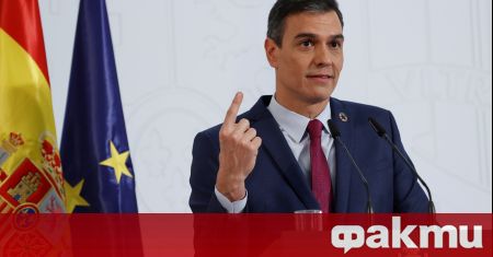 Промени в испанското правителство не се планират Това обяви испанският