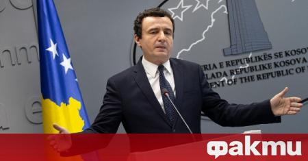 Премиерът на Косово Албин Курти отхвърли призив на президента Хашим