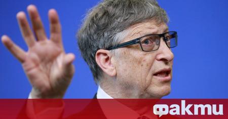 Бил Гейтс съосновател на американската корпорация Microsoft заяви в разговор