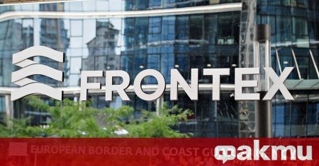 Граничната агенция на Европейския съюз Фронтекс съобщи в понеделник че