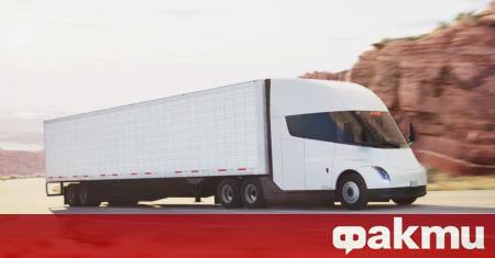 Tesla Semi най накрая преминава от десетилетен цикъл на разработка