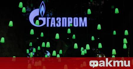 Котировките на Газпром се понижиха с 5 82 по време
