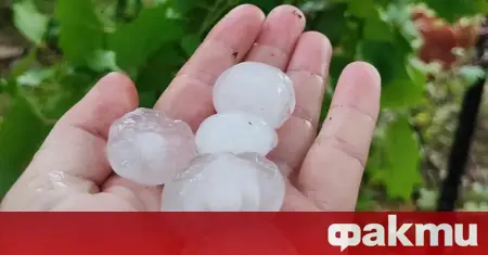 Photo of Un phénomène naturel rare a provoqué la chute de gros grêlons dans le sud de la Bulgarie ᐉ Nouvelles de Fakti.bg – Bulgarie