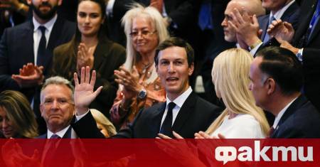 Според информация на Financial Times Джаред Кушнер – зет на