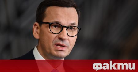 Премиерът на Полша обяви недоволство към Запада съобщи АРД Днес Матеуш