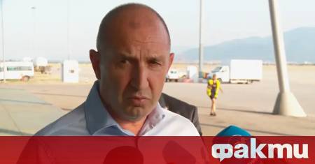 Трябва да имаме собствени способности за пожарогасене Това каза президентът