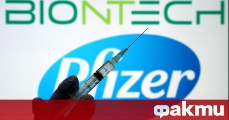 21 060 дози от ваксината на Пфайзер Бионтех се очаква да