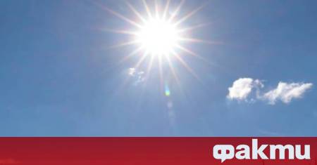 Ще бъде слънчево предаде БТА След обяд над Източна България