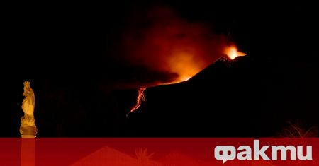 В Италия днес изригнаха едновременно два вулкана Етна на