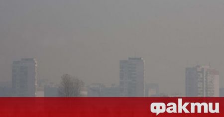 Опасно мръсен въздух на много места в страната тази сутрин