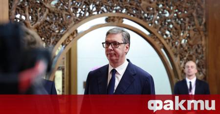 Сръбският президент Александър Вучич заяви че е получил най високия руски