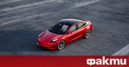 Най-достъпният модел в гамата на Tesla – Model 3 претърпя