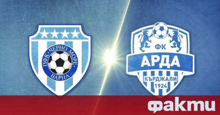 Арда победи като гост Черно море с 3 0 в двубой