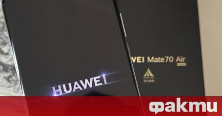 Huawei навлиза във все по конкурентната арена на ултратънките смартфони с