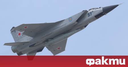Руски самолети МиГ 31 оборудвани с хиперзвукови балистични ракети са прелетели
