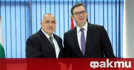 Премиерът Бойко Борисов и сръбският президент Александър Вучич обсъдиха облекчаването