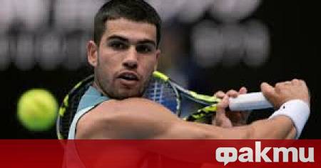 Световният номер 1 в тениса Карлос Алкарас се раздели с