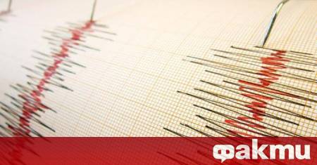 Рано тази сутрин силно земетресение с магнитуд 5 5 по