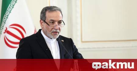 Министърът на външните работи на Иран Абас Арагчи отправи нови