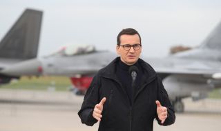 Моравецки: Полша и НАТО са готови да посрещнат най-лошия сценарий от войната в Украйна