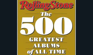 Сп. "Ролинг Стоун" подреди 500-те най-добри албума за вечни времена