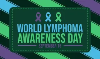 September 15: World Lymphoma Day 