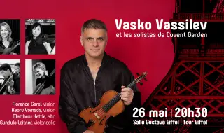 Васко Василев ще изнесе концерт в Айфеловата кула заедно със солисти от „Ковънт гардън“ 