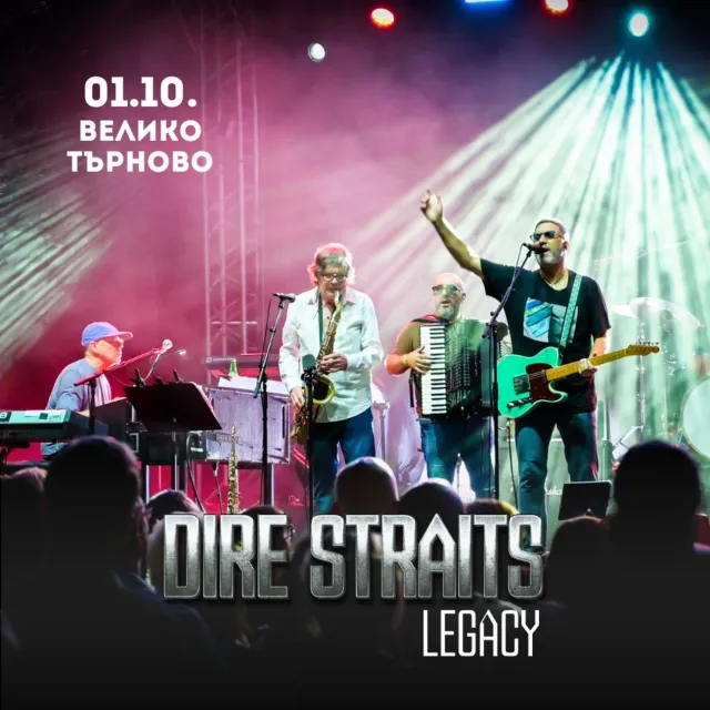 Легендарните DIRE STRAITS LEGACY с последни концерти в България - в Бургас и Велико Търново