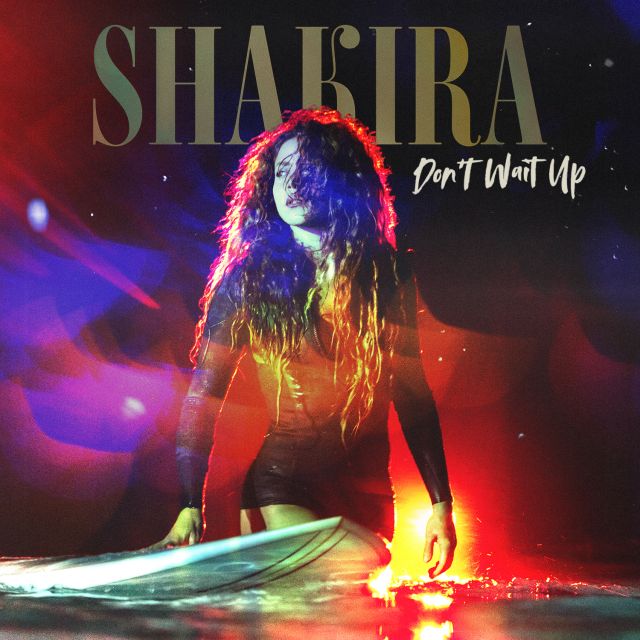 Шакира се завръща с нов парещ сингъл – “DON’T WAIT UP ” (ВИДЕО) 